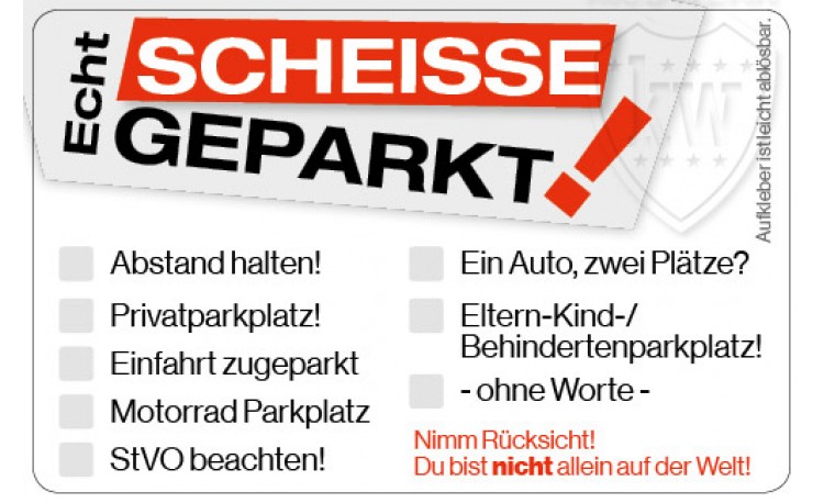 Aufkleber - ECHT SCHEISSE GEPARKT!